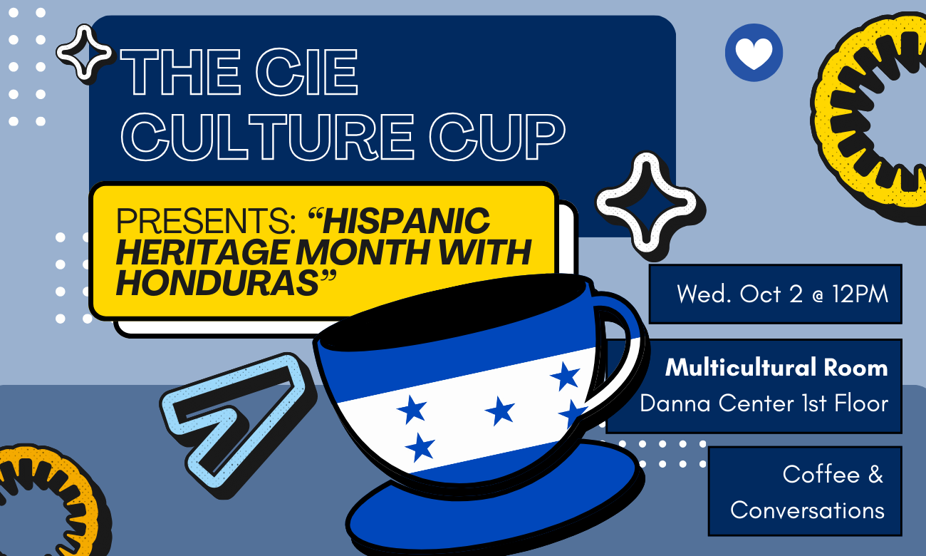 CIE Culture Cup: Hispanic Heritage Month with Honduras! | Loyola